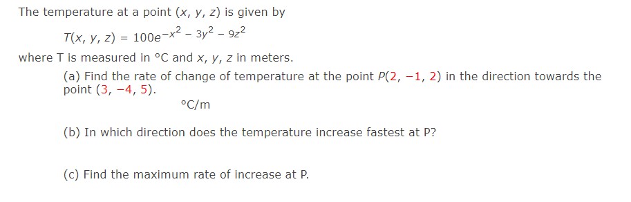 The temperature at a point (X, y, z} is given by