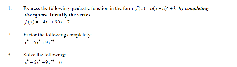 2. 3. Express the following quadratic function in the form f (x)