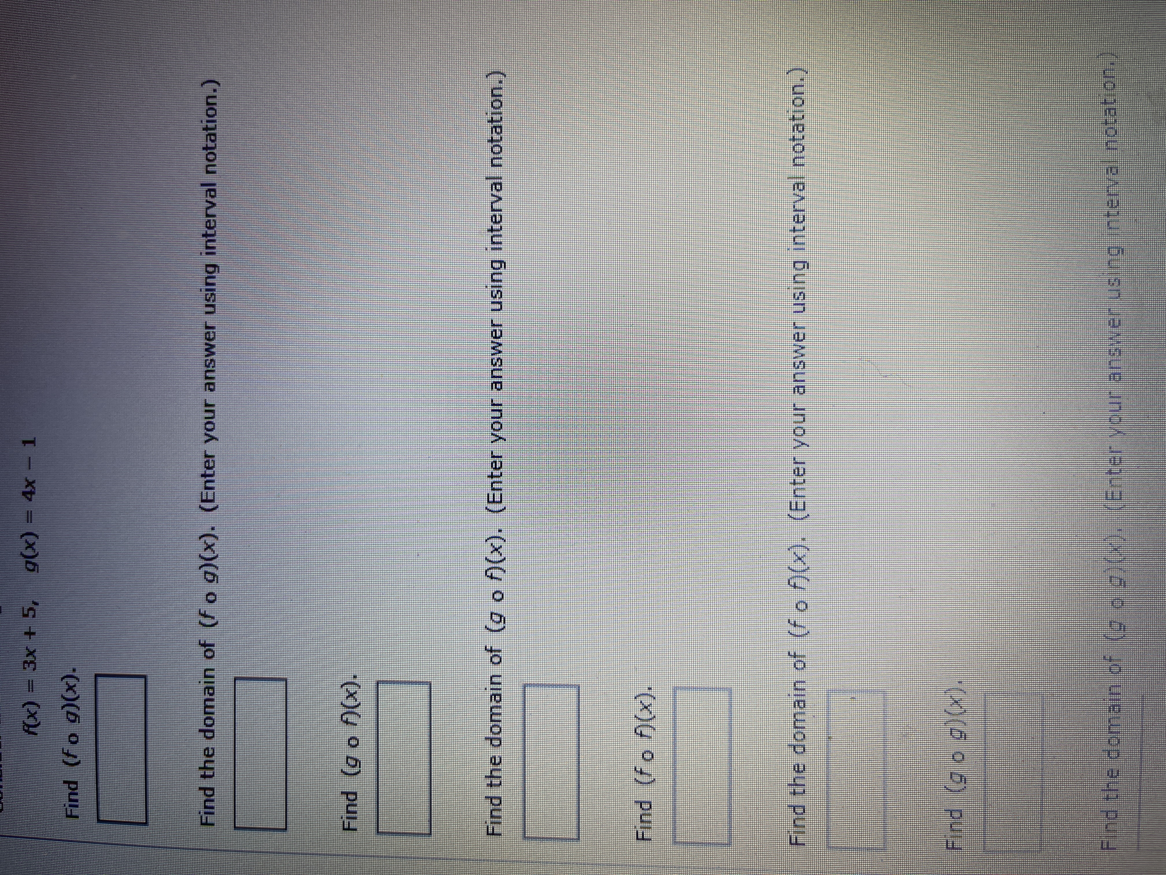Find (fo g) (x). Find the domain of (f o g)(x). (Enter