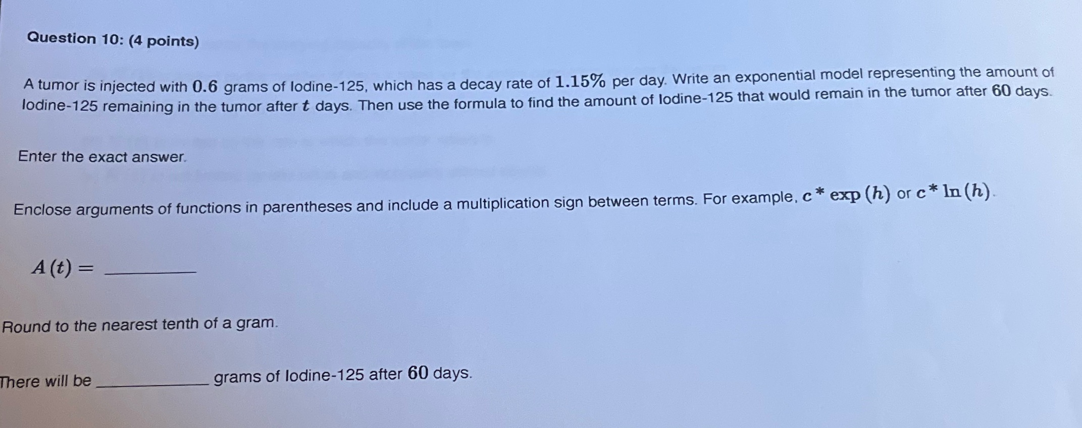of lodine-125, which has a decay rate of 1.15% per day. Write