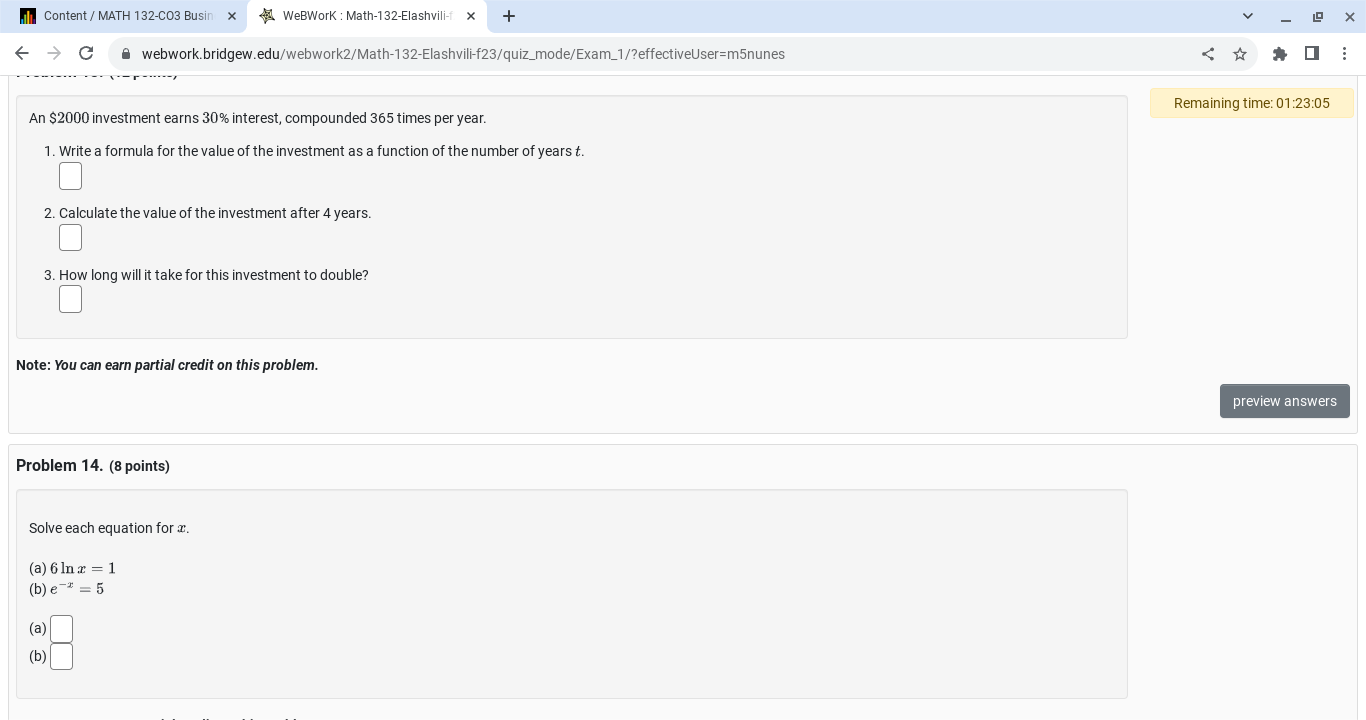 LO X - C webwork.bridgew.edu/webwork2/Math-132-Elashvili-f23/quiz_mode/Exam_1/?effectiveUser=m5nunes Remaining time: 01:23:42 Problem 13. (12 points)