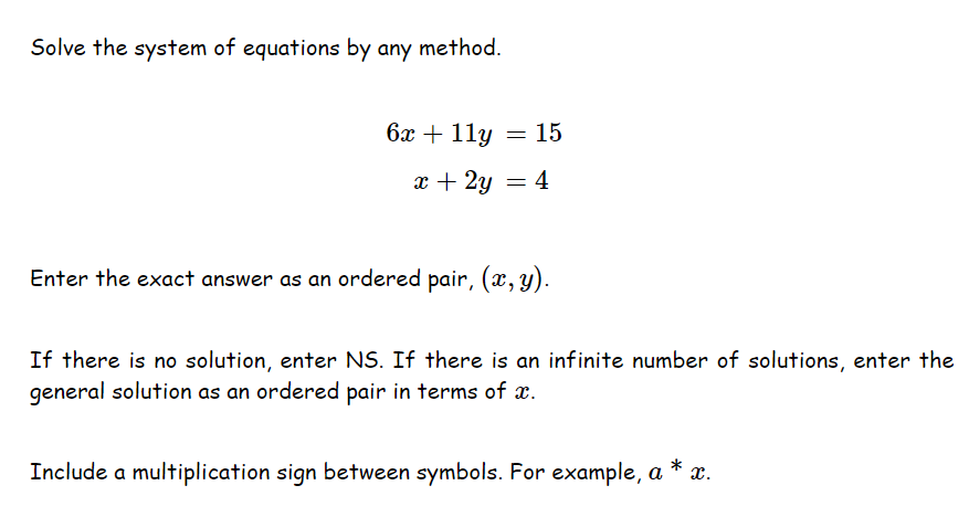 = 15 a + 2y = 4 Enter the exact answer as