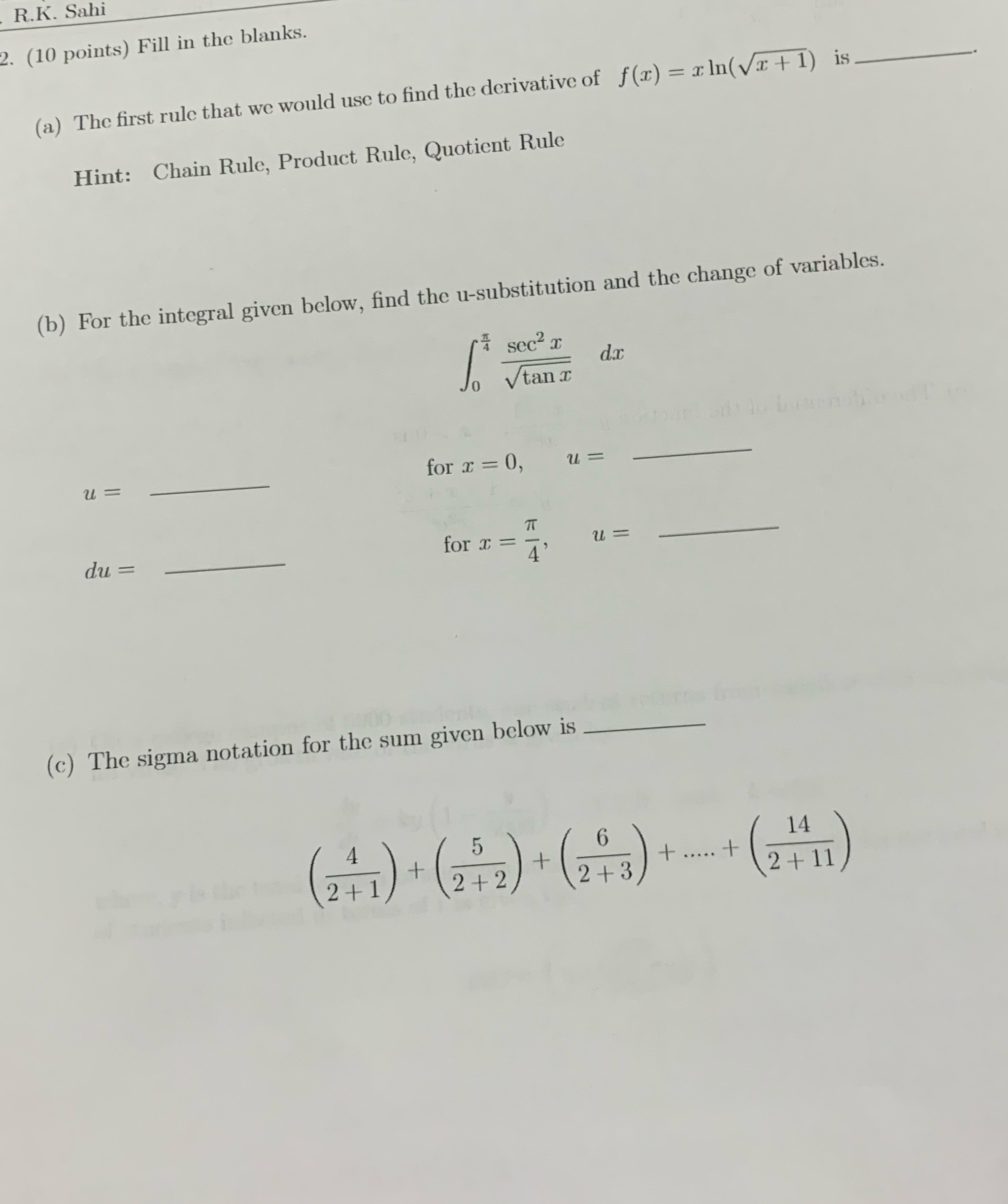 in the blanks. (a) The first rule that we would use to