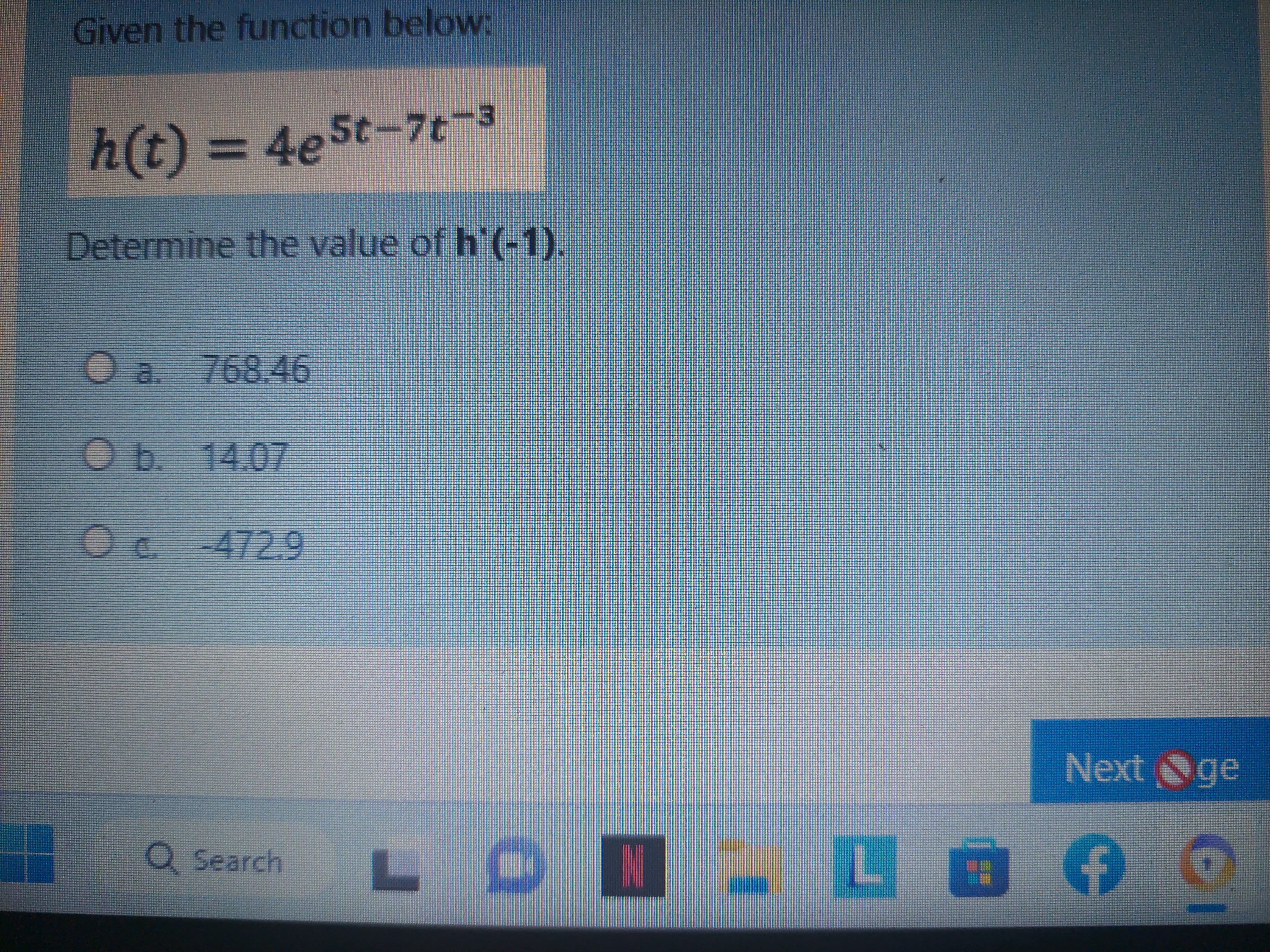 O a. 768.46 O b. 14.07 On -4729 Next Oige O. Search