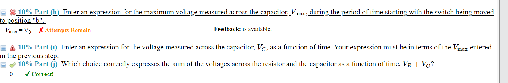 replaced with a short, and the capacitor will discharge. Two voltmeters and