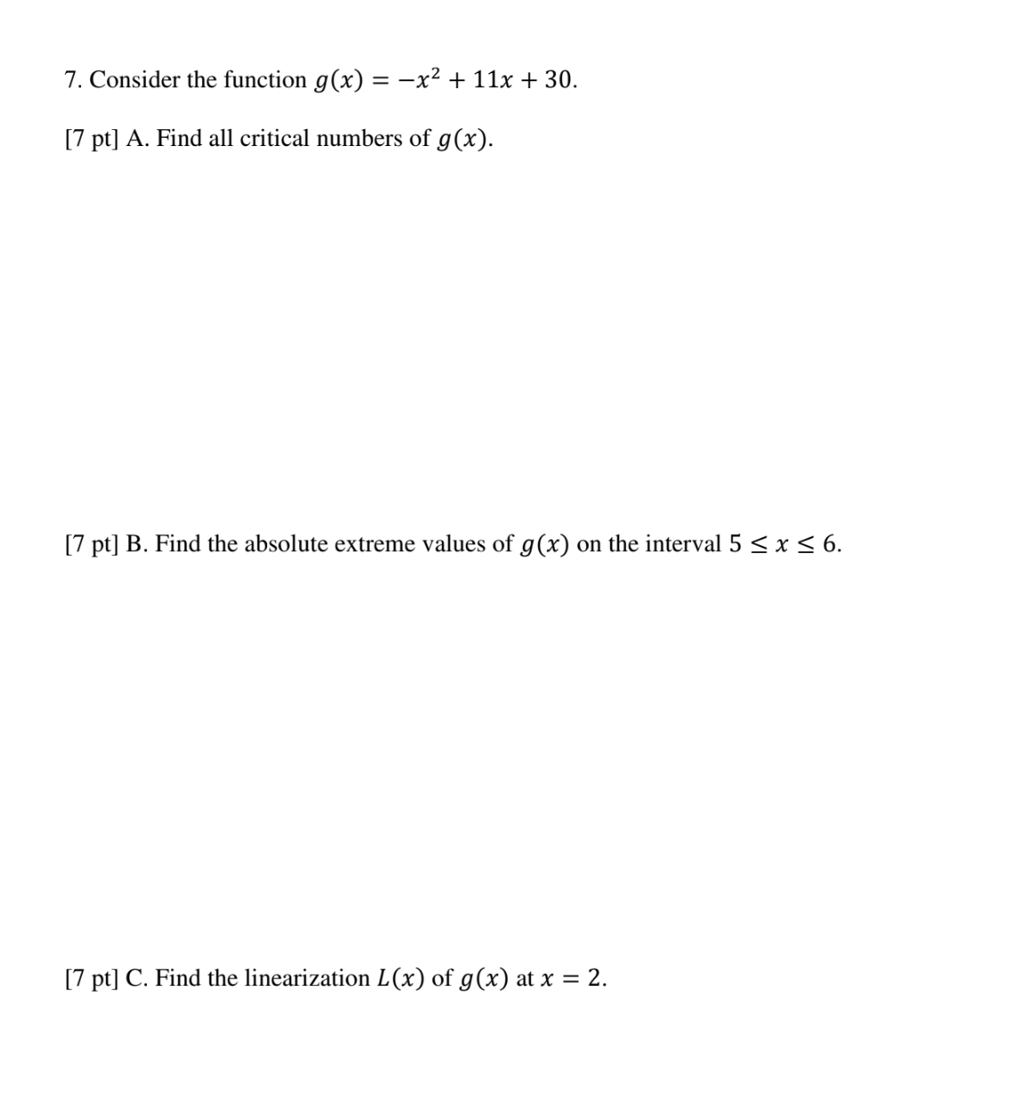 7. Consider the function 906) = x2 + 11x + 30.