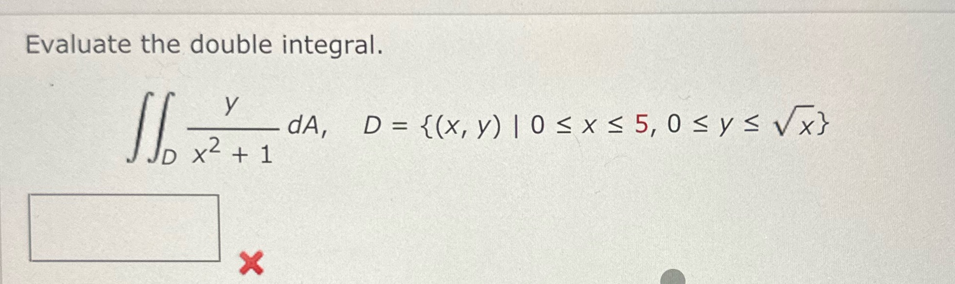 Evaluate the double integral.