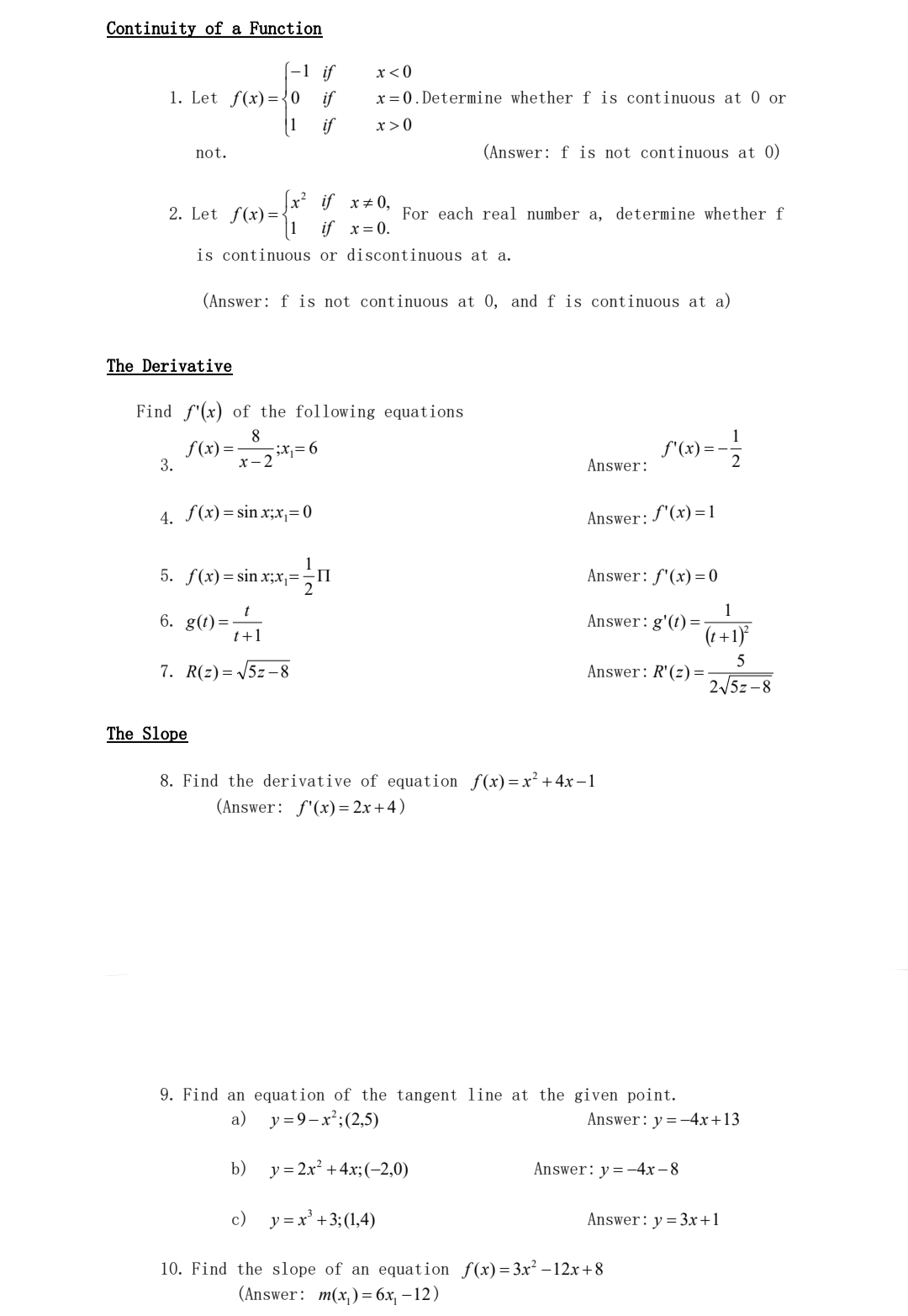  Continuity of a Function [-1 if x0 not. (Answer: f is
