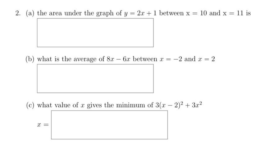  Show all work please no calculators 2. (a) the area under