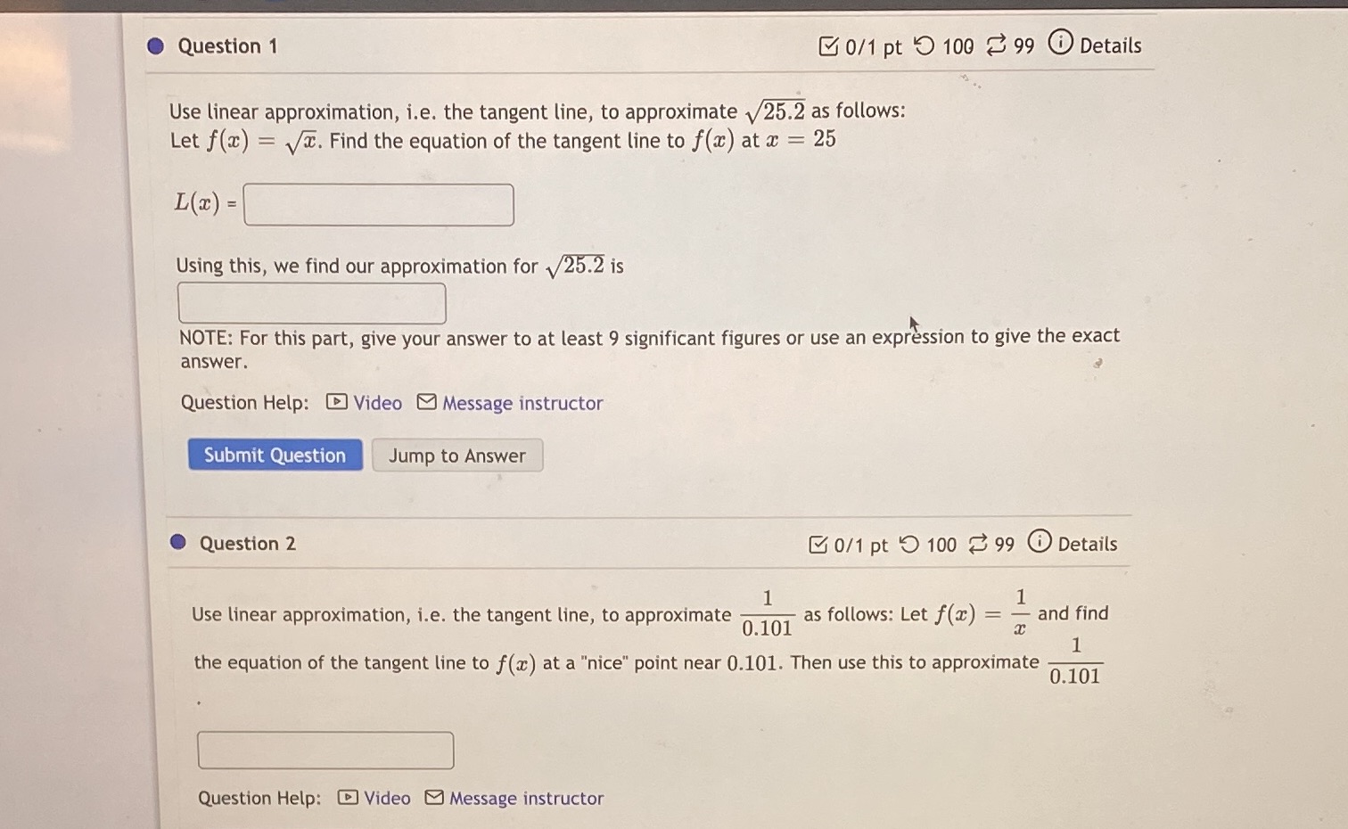 linear approximation, i.e. the tangent line, to approximate v25.2 as follows: Let