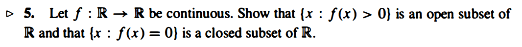 D 5. Let f : R - R be continuous. Show