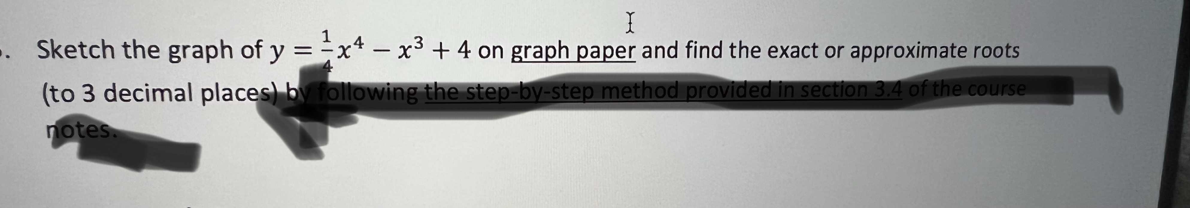 graph paper and find the exact or approximate roots (to 3 decimal