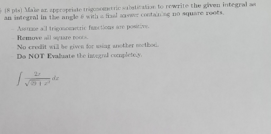 please explain step by step (8 pts) Make an appropriate trigonometric