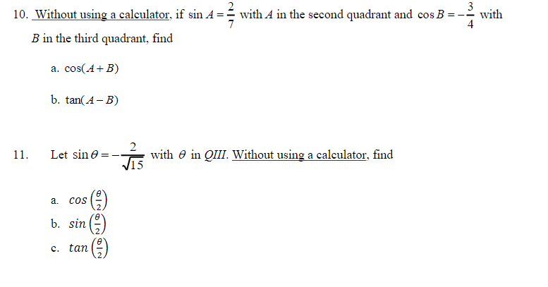 a. cos(A+B) b. tan(A B) 11. Let sine a. b. c. 2