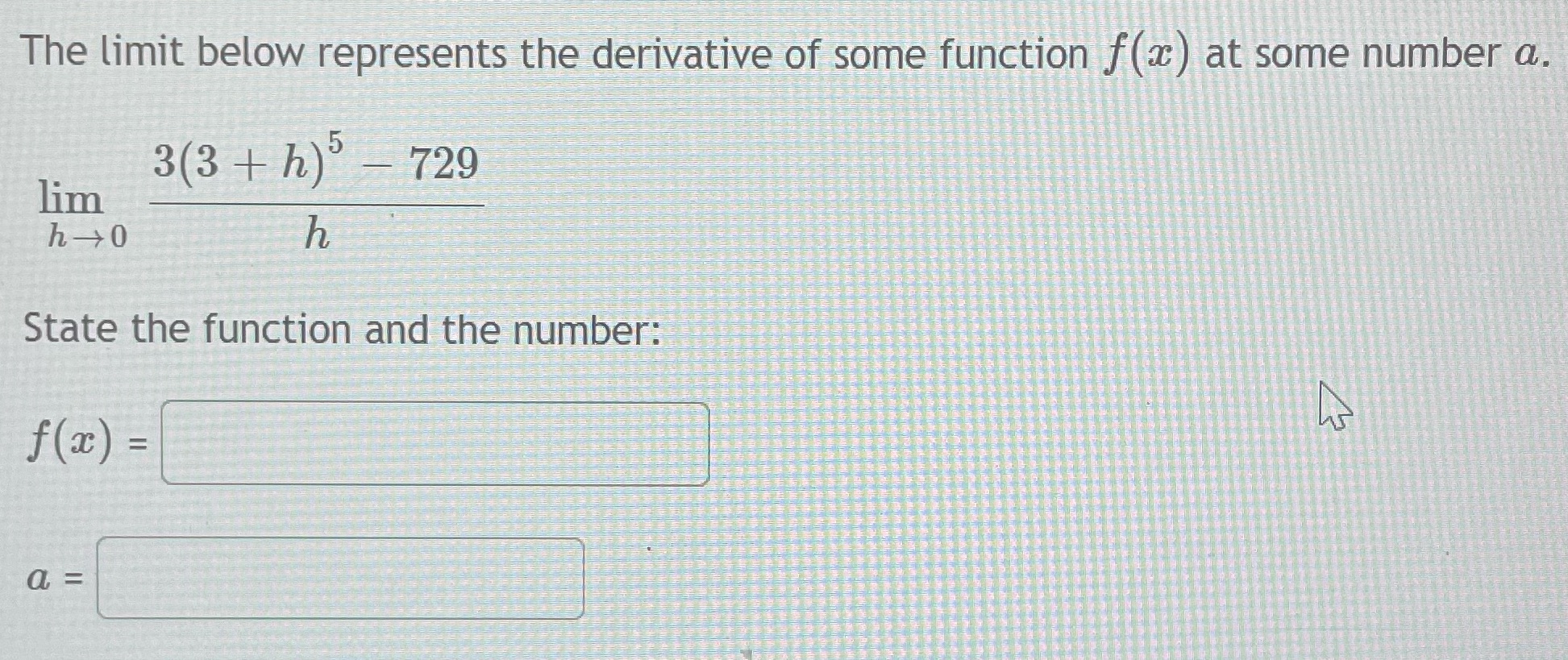  The limit below represents the derivative of some function f (x