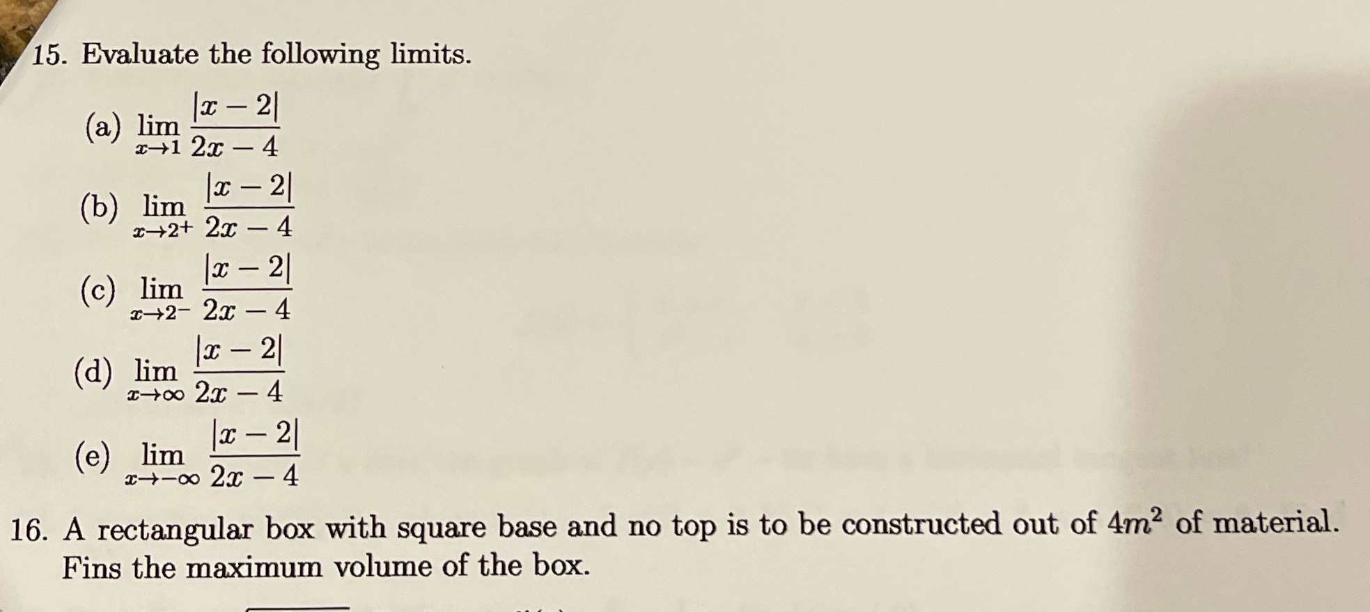 limits. (a lim |z - 21 1+1 2x - 4 (b) lim
