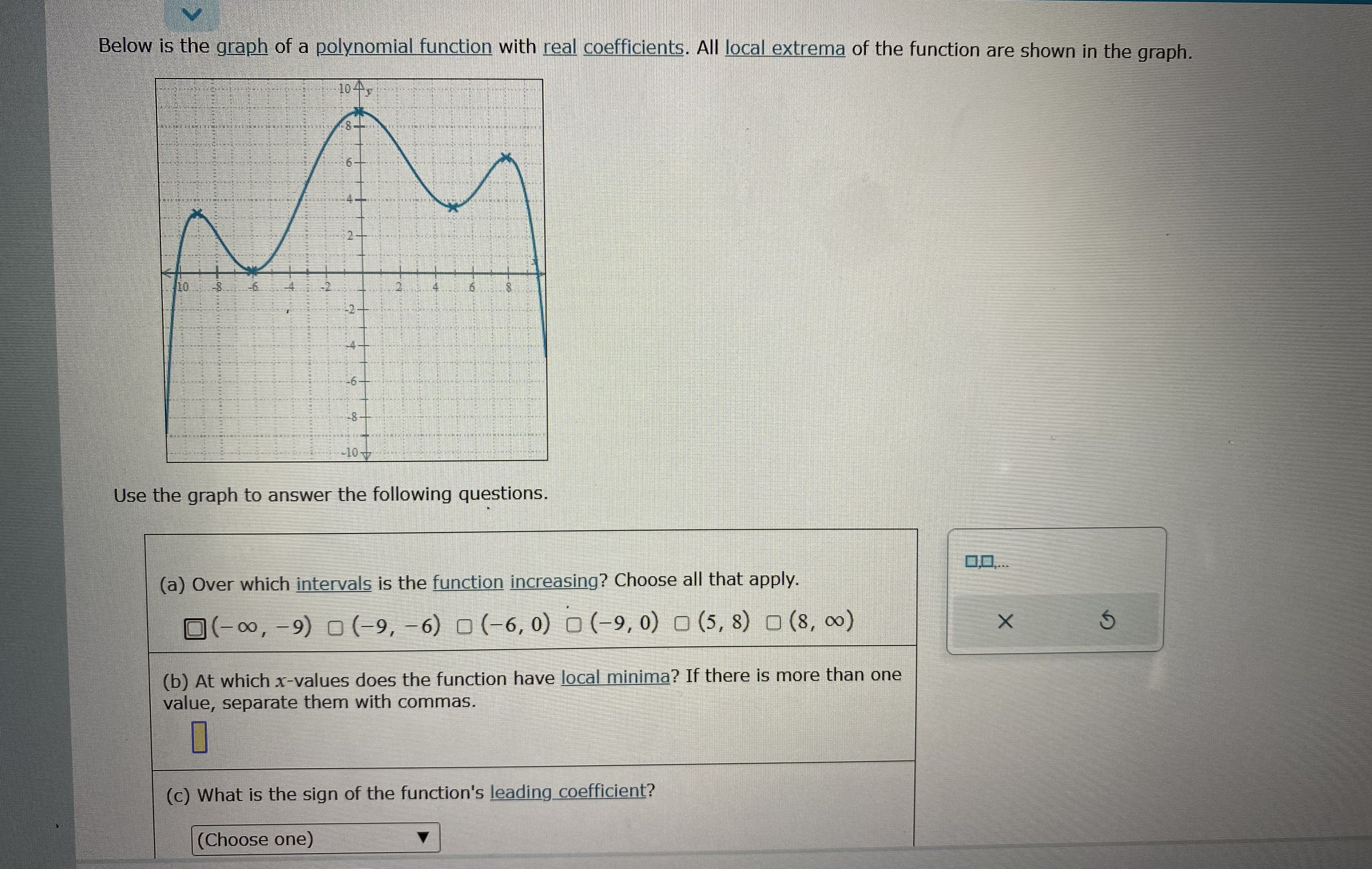 which intervals is the function increasing? Choose all that apply. O (-00,