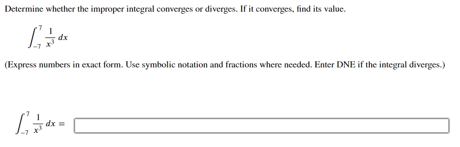 value of the integral. (Express numbers in exact form. Use symbolic notation