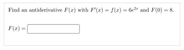Find an antiderivative F(r) with F' (r) = f(x) = 602m and