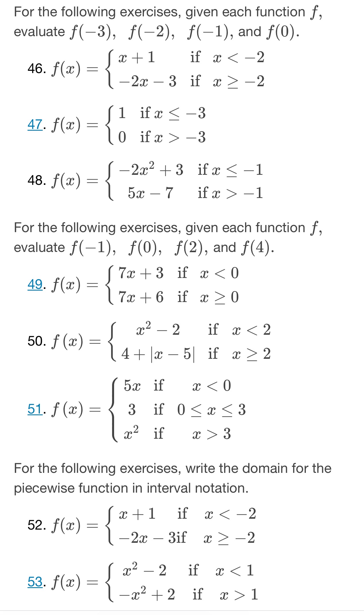  For the following exercises, given each function f, evaluate f(-3), f(-2),