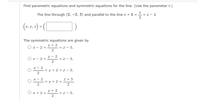 parameter t.) The line through [2, 2. 5] and parallel to the