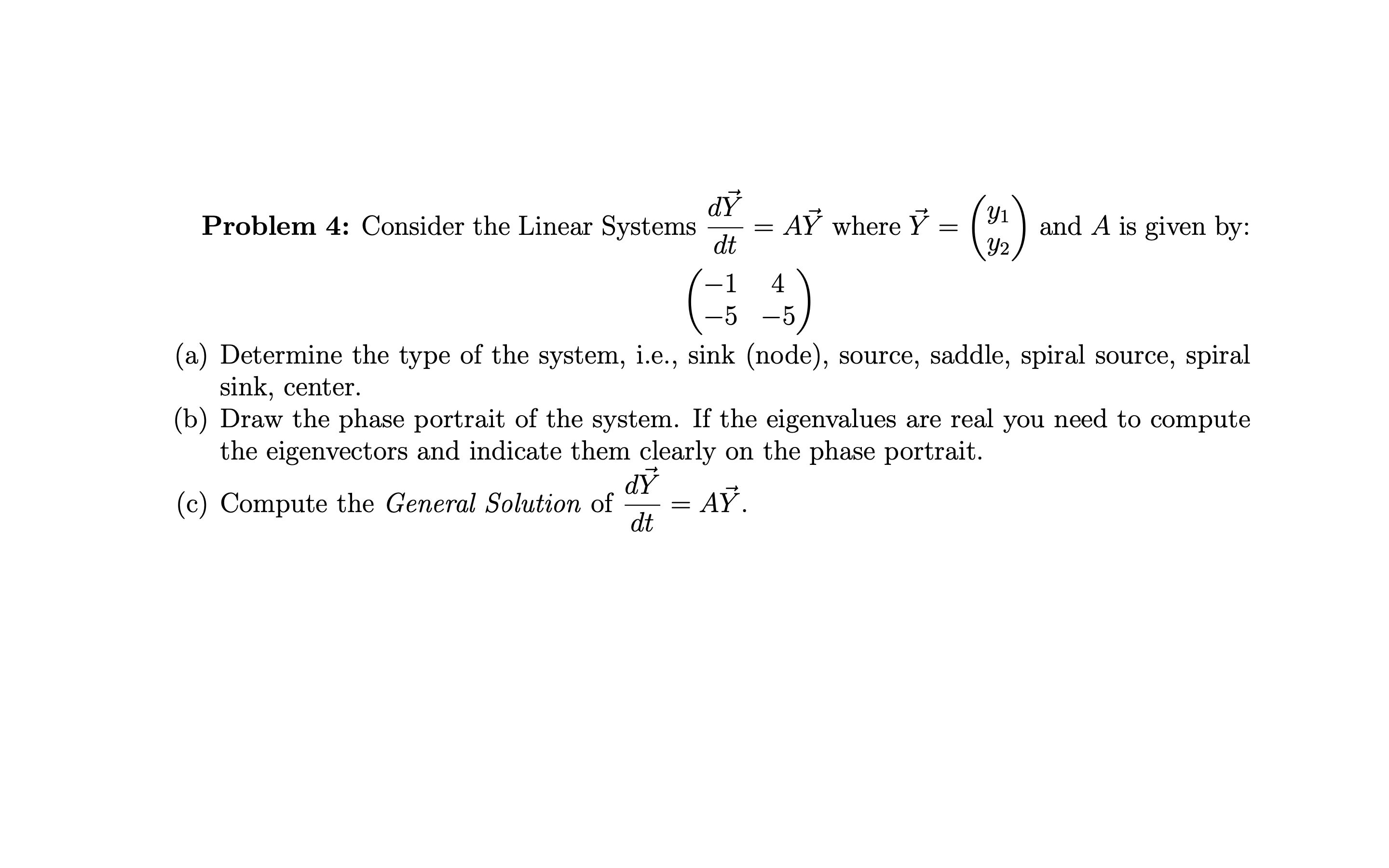 AY Where Y = (:1) and A is given by: 2 C;