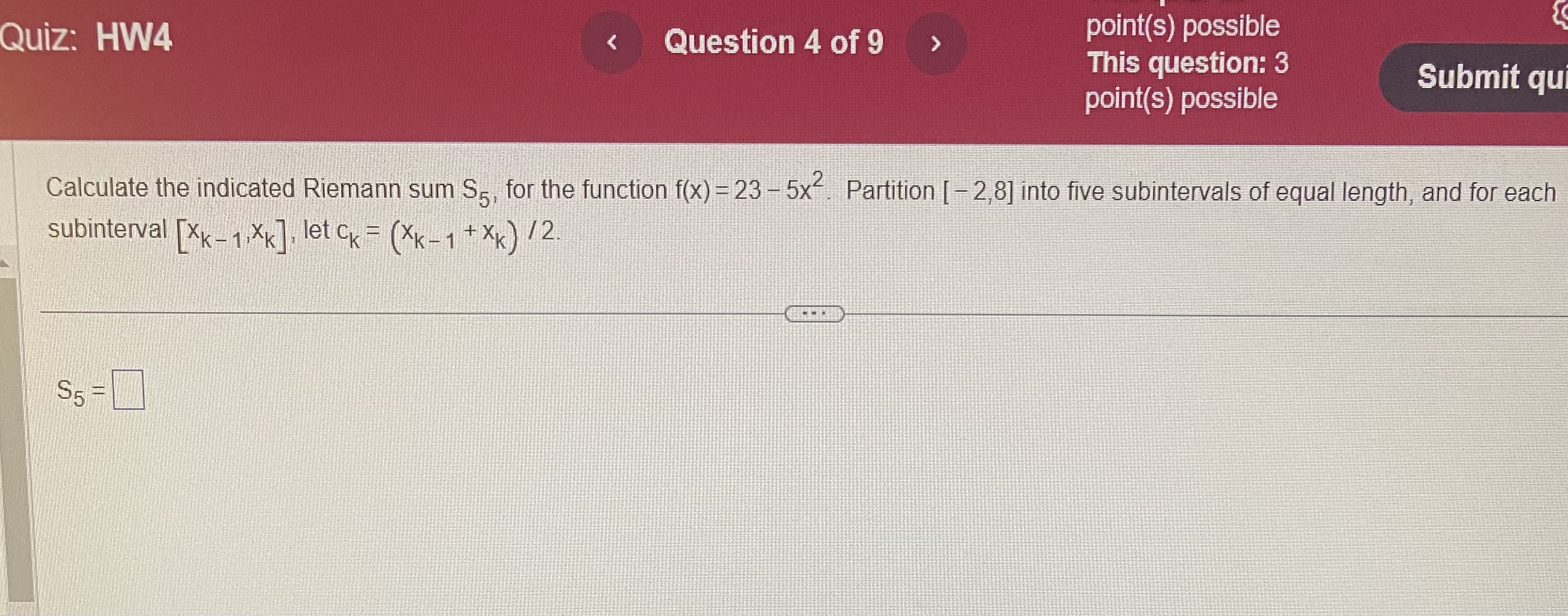 [Xk- 1.Xk], let ck = (Xk -1 +XK) /2.Quiz: HW4 This question: