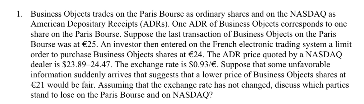  1. Business Objects trades on the Paris Bourse as ordinary shares