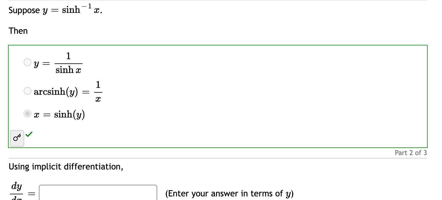 3 Using implicit differentiation, dy (Enter your answer in terms of y)Pair