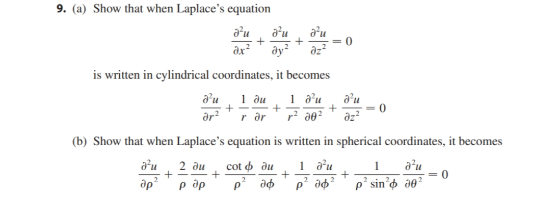  9. (a) Show that when Laplace's equation 2 2 33:; 6'