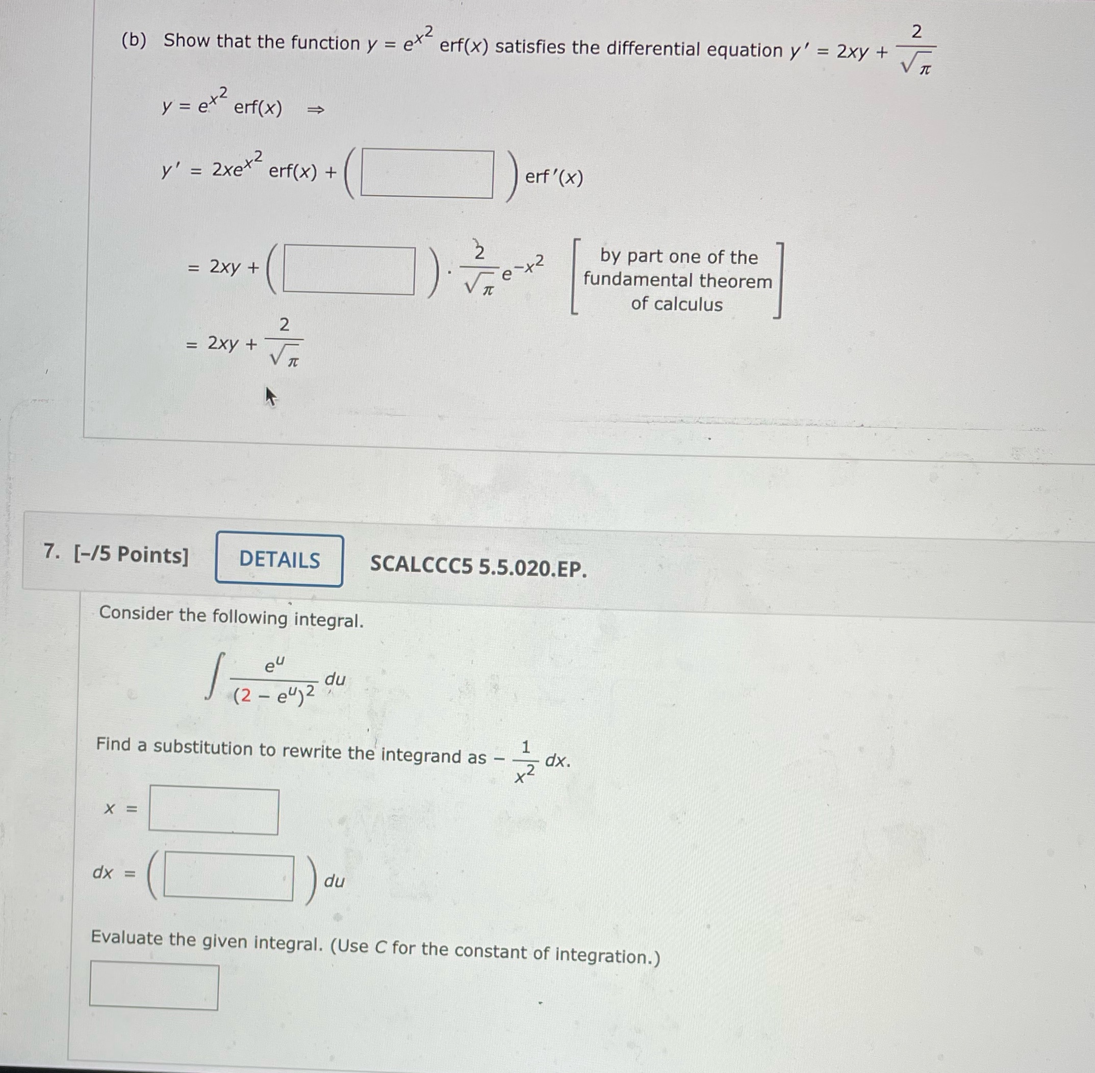 erf(x) 2 y' = 2xex erf(x) + 2 ex erf(x) satisfies the