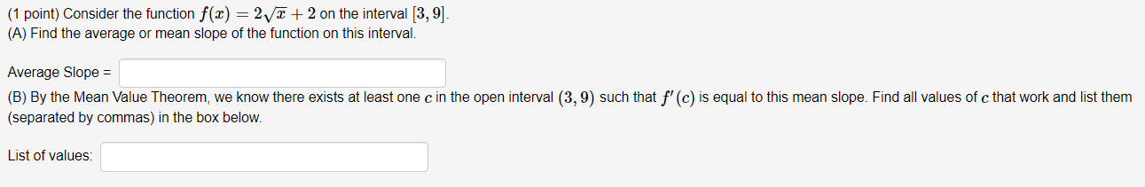 this interval Average Slope = (B) By the Mean Value Theorem, we