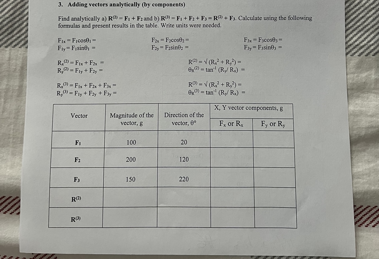  3. Adding vectors analytically (by components) Find analytically a) R(2) =