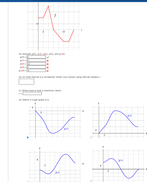 Increasing? (Enter your answer using Interval notation.) (c) Where does @ have