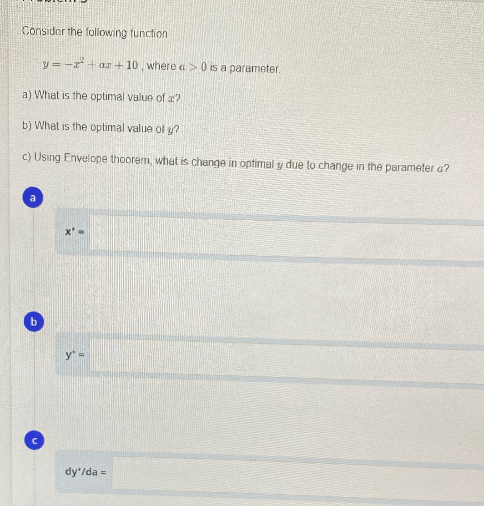  Math economics Consider the following function y = -x" + ax