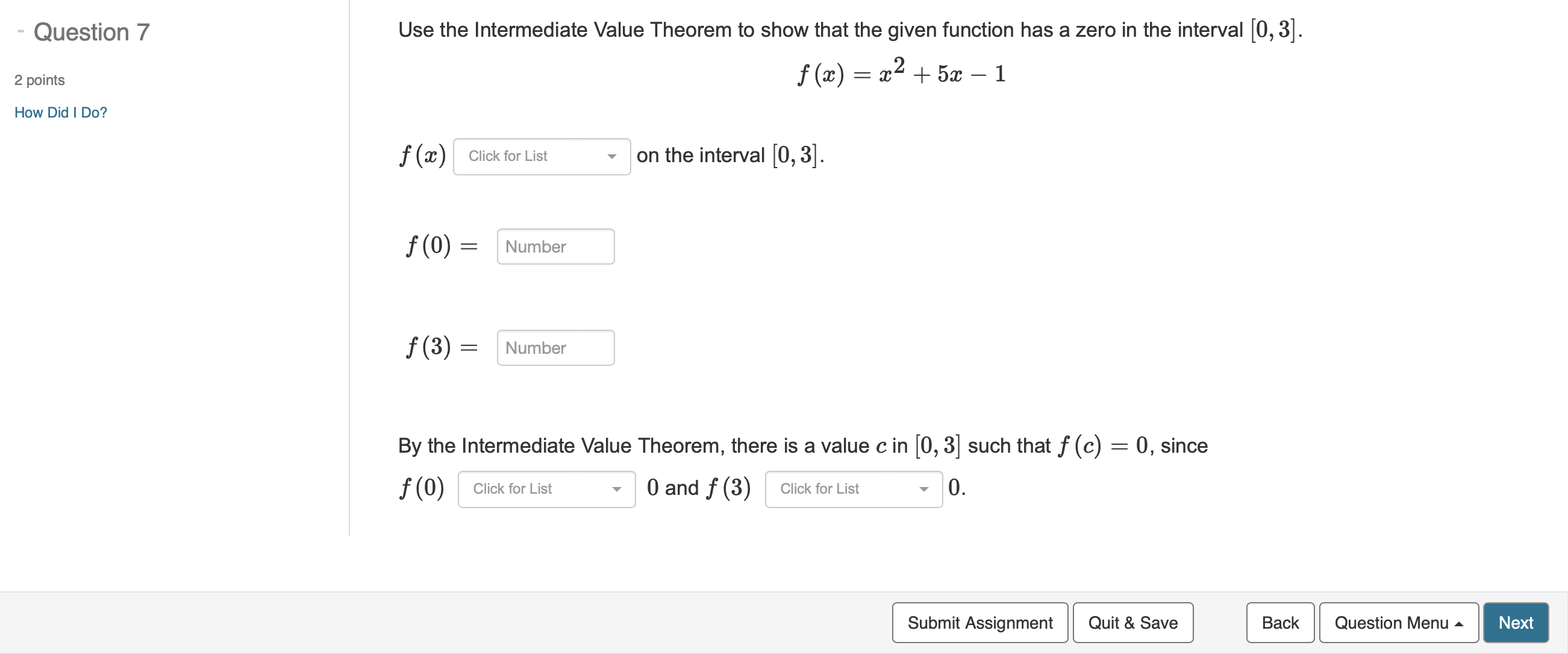 given function has a zero in the interval [0, 3]. 2 points