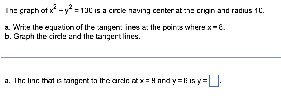  The graph 1::an2 + y2 = 100 is a circle having