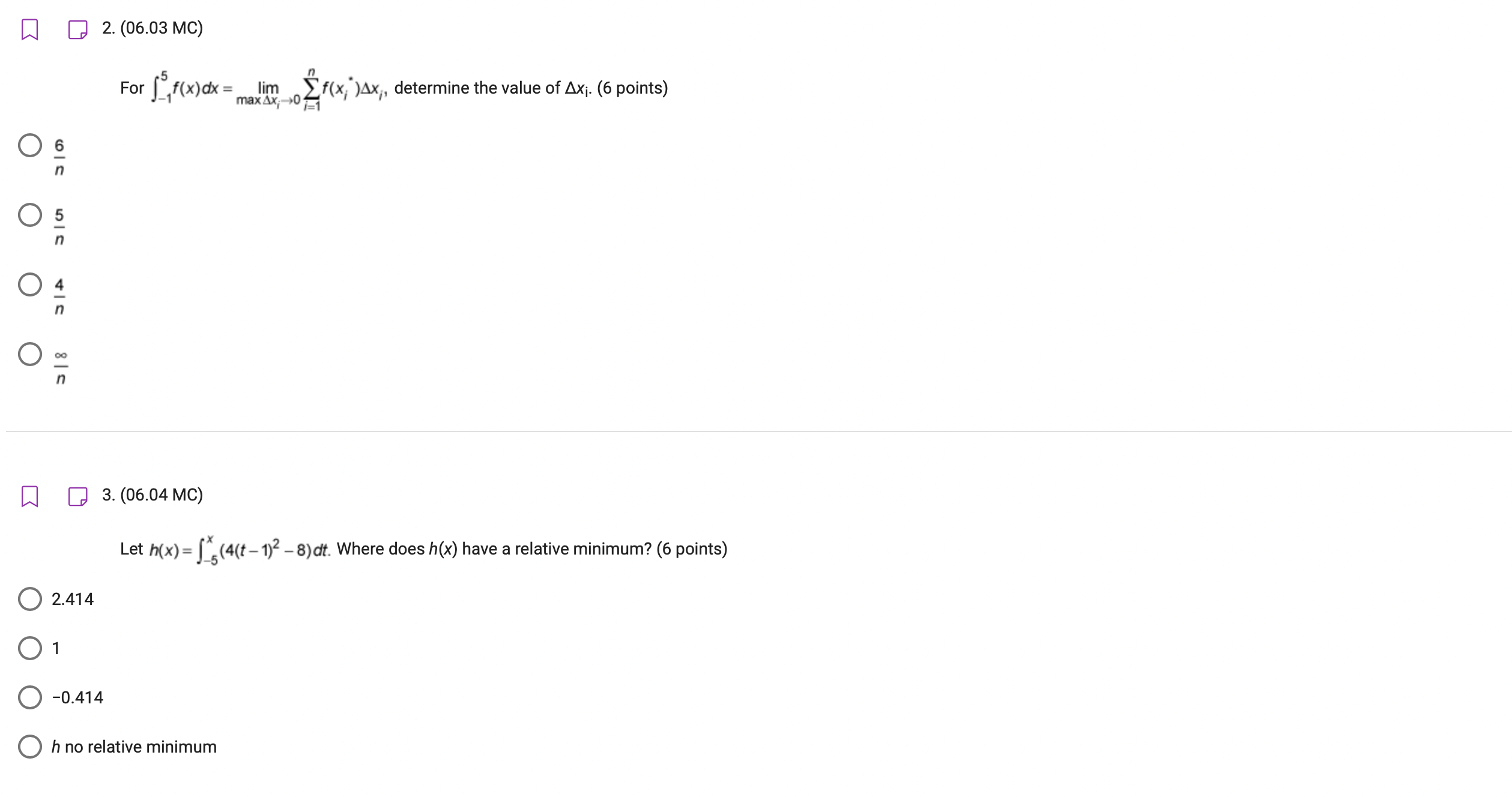 2. (06.03 MC) For [ f(x)dx = lim If(x; )Ax, determine