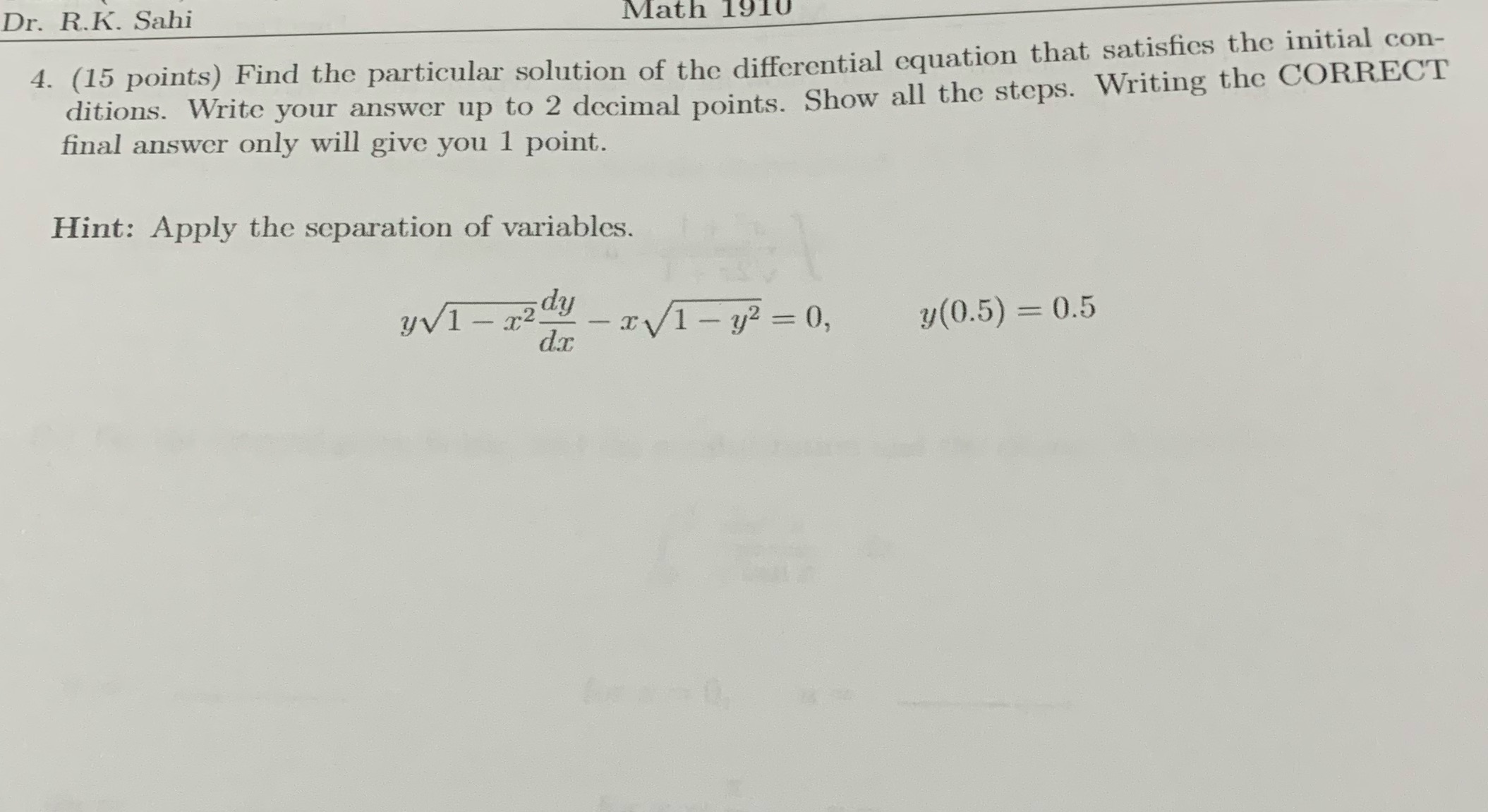 (15 points) Find the particular solution of the differential equation that satisfies