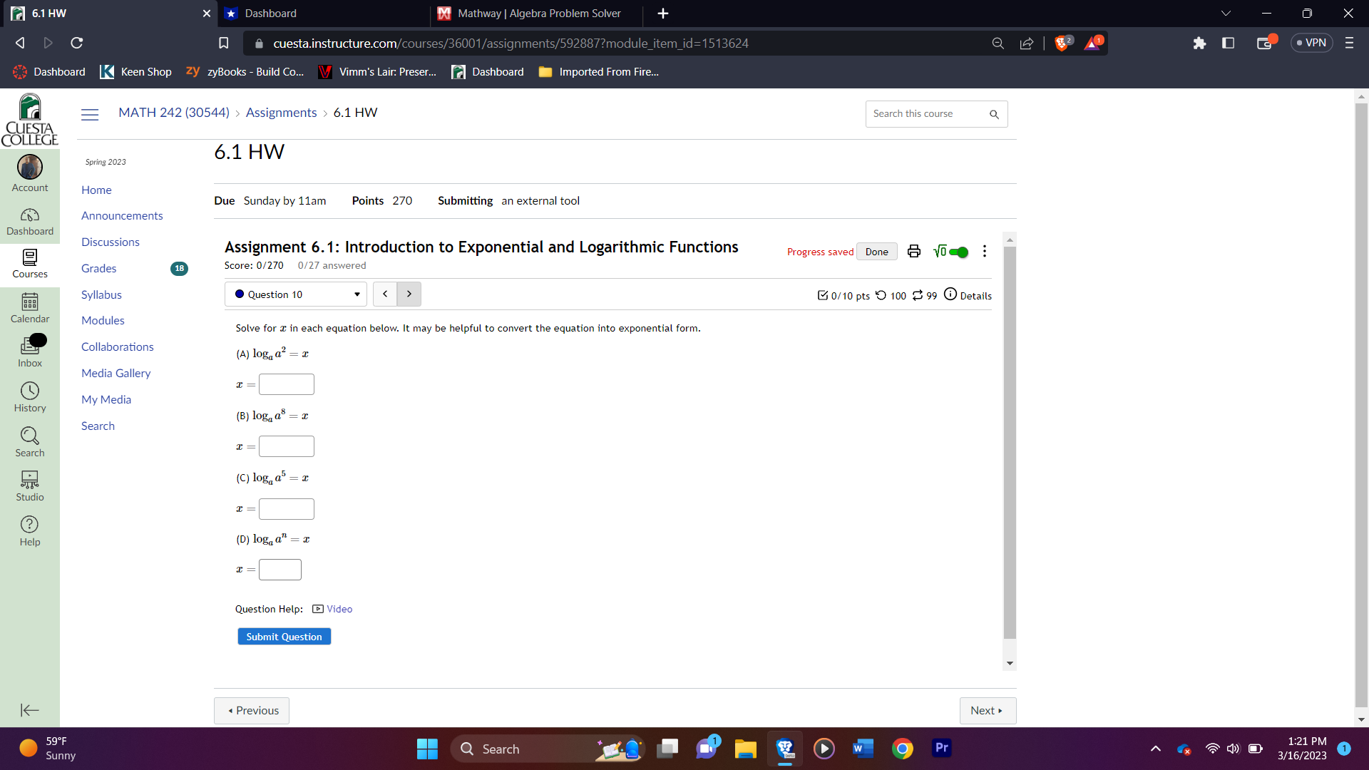 X D C cuesta.instructure.com/courses/36001/assignments/592887?module_item_id=1513624 $ 2 . VPN E Dashboard Keen Shop