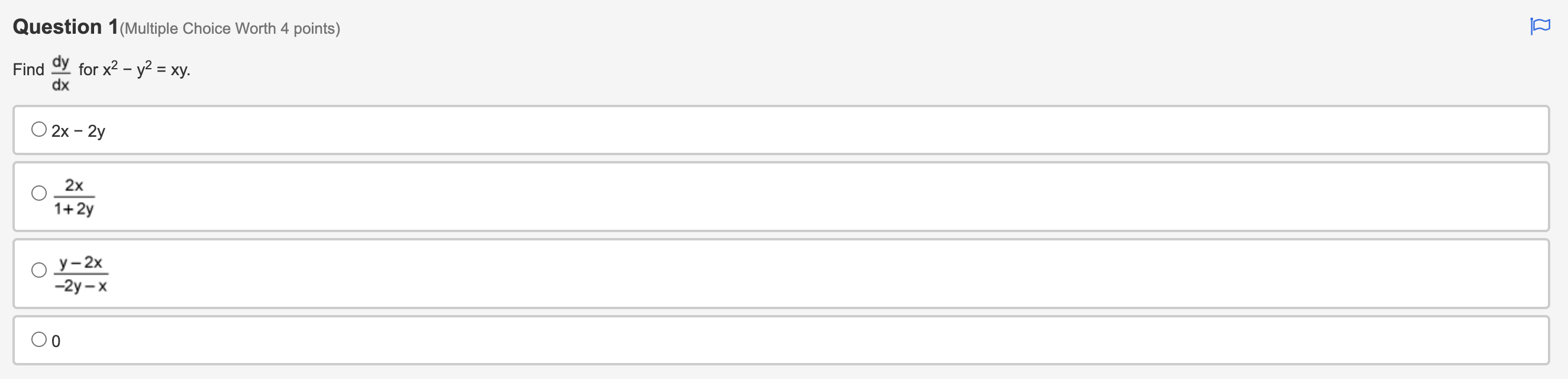 Find dy for x2 - y2 = xy. dx O 2x -