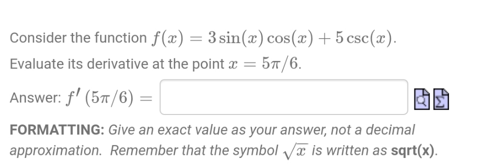 its derivative at the point a: = 57T/6. Answer: fIf (57r/6) 2
