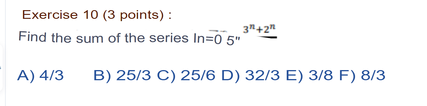 25/3 C) 25/6 D) 32/3 E) 3/8 08/3