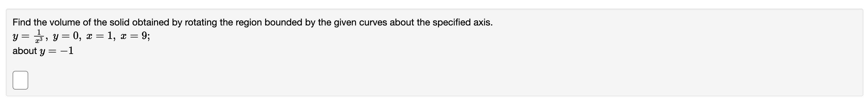 bounded by the given curves about the specified axis. y = 23