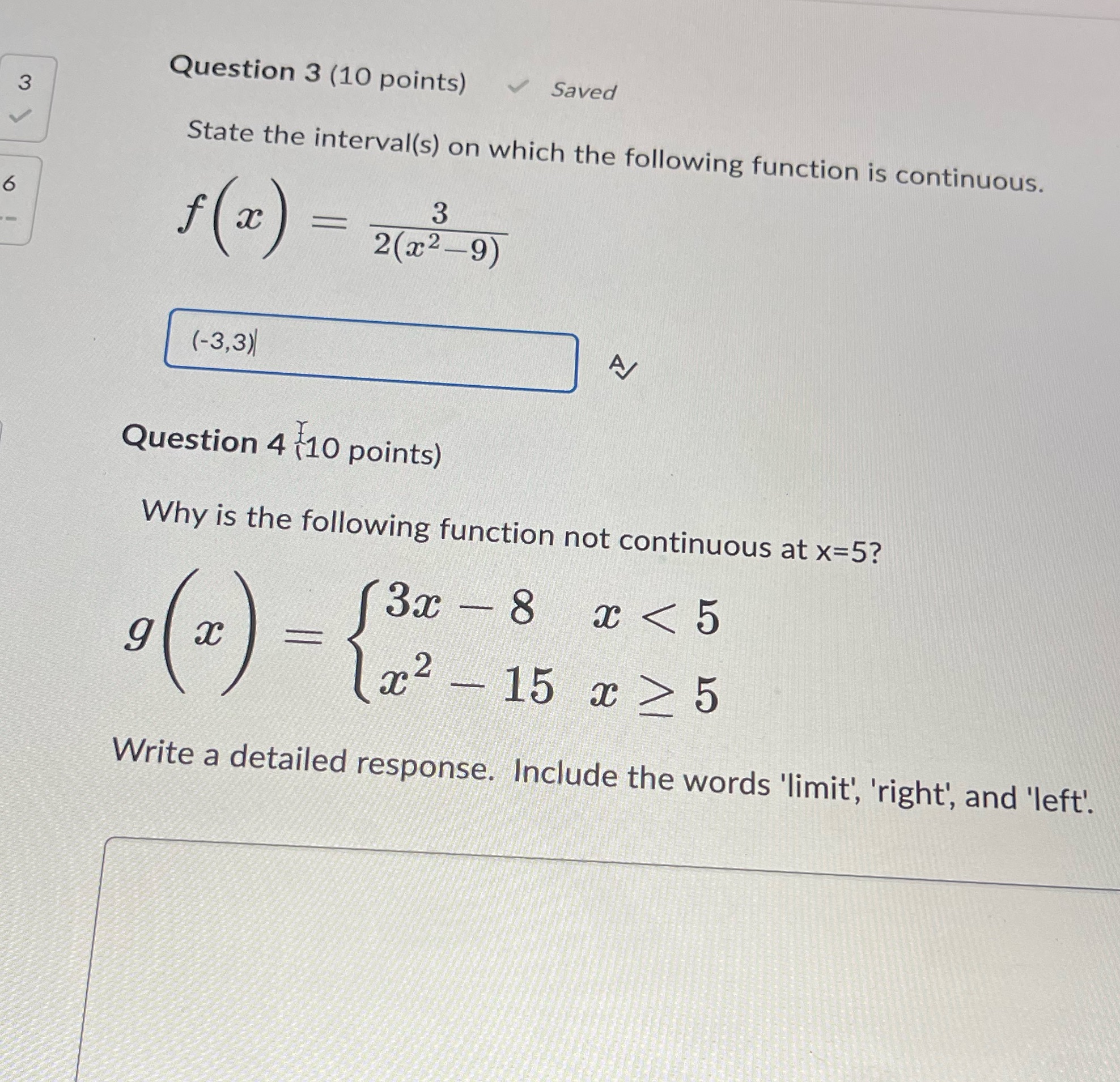 the following function is continuous. f ( 2) = 3 2(2 2-9)