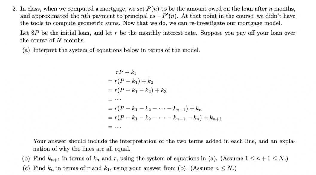 when we computed a mortgage, we set P(n} to be the amount