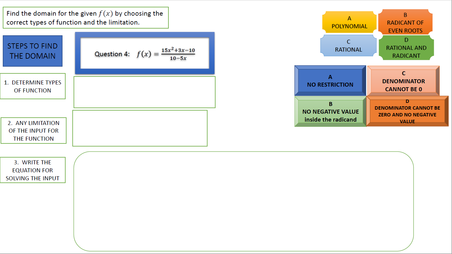 the domain for the given f (x) by choosing the B A