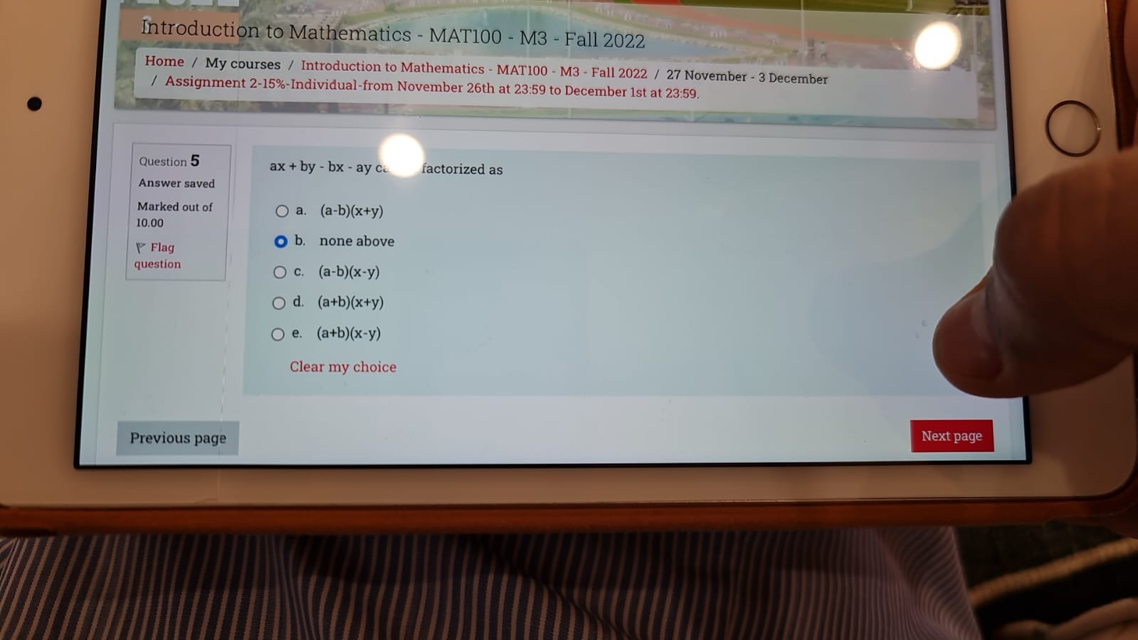 + by - bx - ay ce factorized as Answer saved Marked
