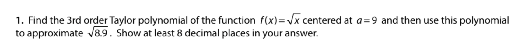 = J; centered at a =9 and then use this polynomial to