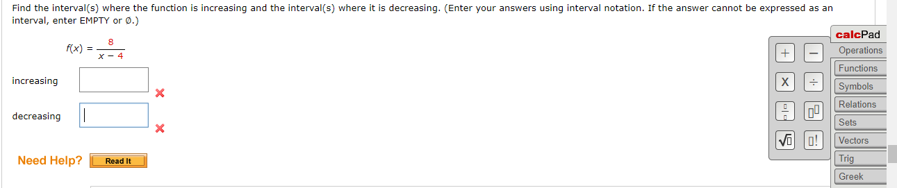  Find the interval(s] where the function is increasing and the interval[s)